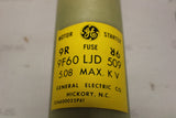 General Electric 9R 200 Amp 5.08 KV Fuse 9F60LJD509